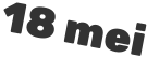 18 mei