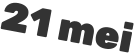 21 mei