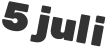 5 juli