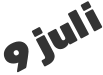 9 juli